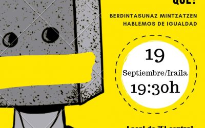 Hitzaldia – Charla: ETA GIZONAK ZER? / ¿Y LOS HOMBRES QUÉ?